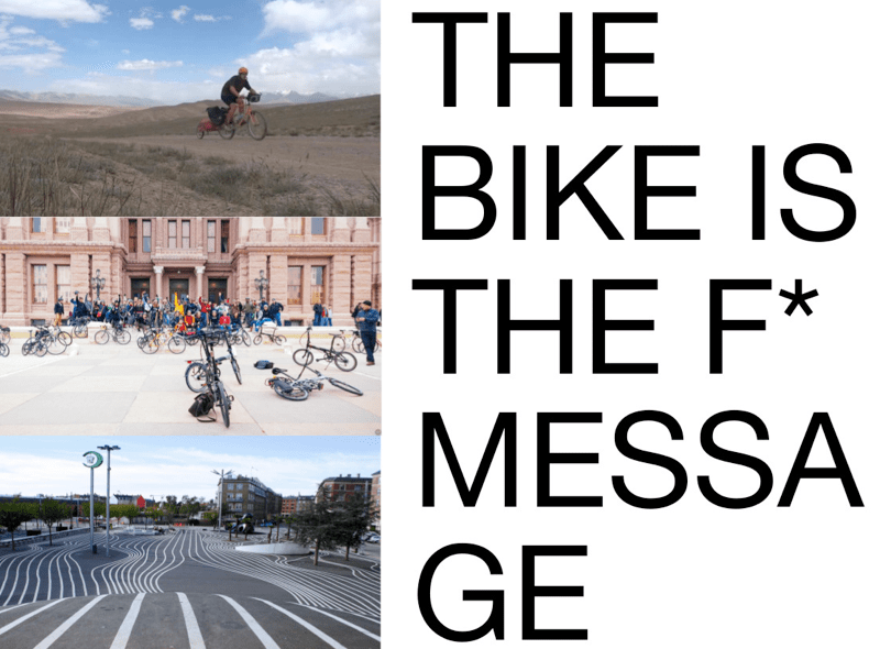 the bike is the fucking message